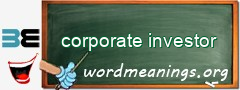WordMeaning blackboard for corporate investor